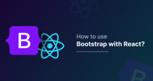 How to use Bootstrap with React?