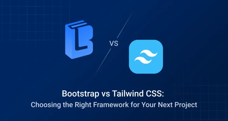 Bootstrap vs Tailwind CSS