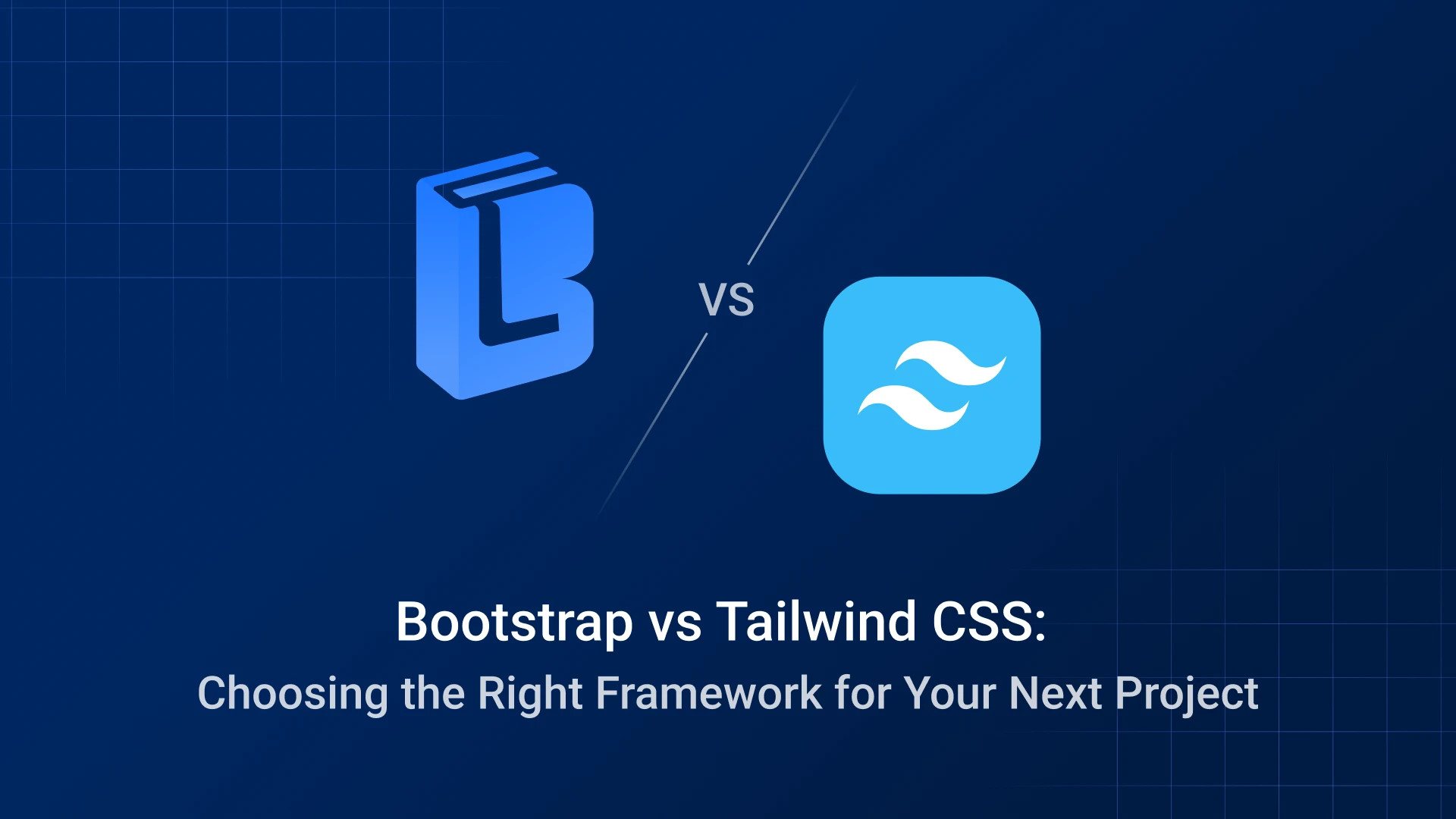 Bootstrap vs Tailwind CSS