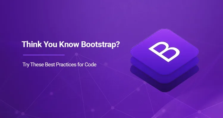 What Are the Best Practices for Bootstrap Code